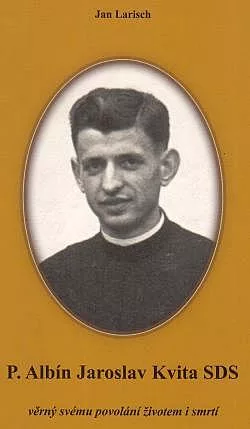 P. Albín Jaroslav Kvita SDS