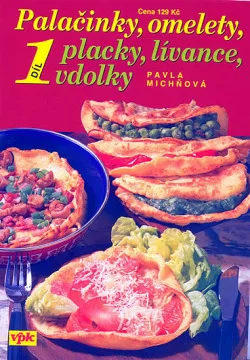 Palačinky, omelety, placky, lívance, vdolky 1