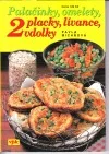 Palačinky, omelety, placky, lívance, vdolky 2