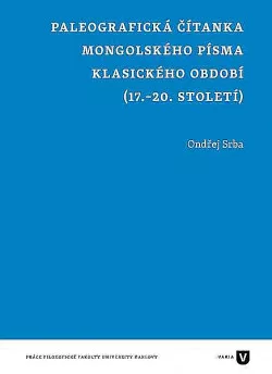 Paleografická čítanka mongolského písma klasického období (17.-20. století)