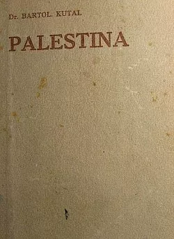 Palestina: Historicko-náboženství obraz minulosti a přítomnosti Palestiny