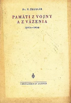 Pamäti z vojny a z väzenia (1914-1918)