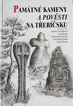 Památné kameny a pověsti na Třebíčsku