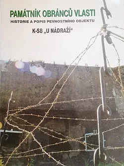 Památník obránců vlasti - historie a popis pevnostního objektu K-S8 U Nádraží