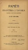 Paměti Františka J. Vaváka, souseda a rychtáře milčického z let 1770-1816