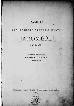 Paměti královského věnného města Jaroměře nad Labem