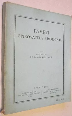 Paměti spisovatele Broučků. Část první: Doba imramovská