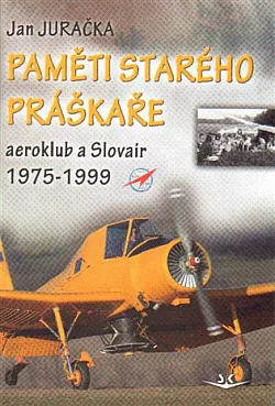 Paměti starého práškaře: Aeroklub a Slov-air 1975-1999