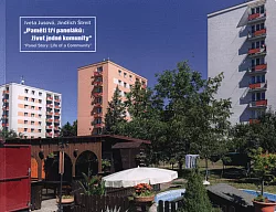 Paměti tří paneláků: život jedné komunity / Panel story: Life of a community