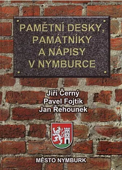 Pamětní desky, památníky a nápisy v Nymburce