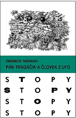 Pán Tragáčik a človek z UFO