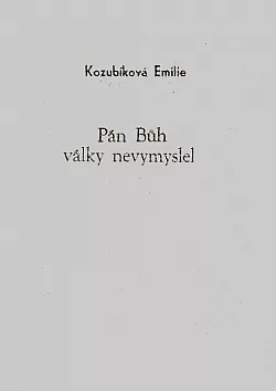 Pán Bůh války nevymyslel a ani jejich důsledky
