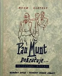 Pan Munt pokračuje...