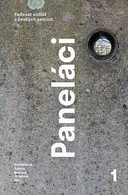 Paneláci 1: Padesát sídlišť v českých zemích