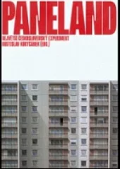 Paneland - největší československý experiment
