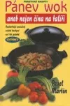 Pánev WOK aneb nejen čína na talíři