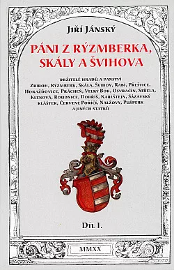 Páni z Rýzmberka, Skály a Švihova  I.díl