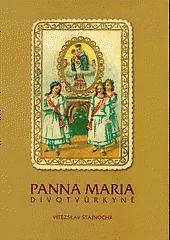 Panna Maria divotvůrkyně