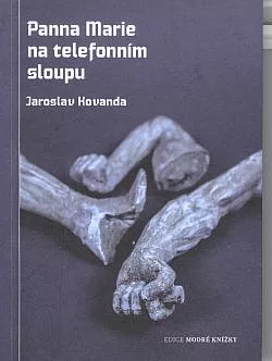 Panna Marie na telefonním sloupu