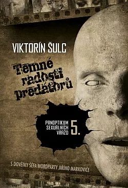 Temné radosti predátorů