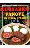 Pánové, ke stolu, prosím