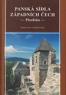Panská sídla západních Čech: Plzeňsko