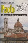 Paolo, la lernanto de Leonardo da Vinĉi