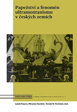 Papežství a fenomén ultramontanismu v českých zemích