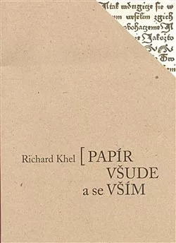 Papír všude a se vším