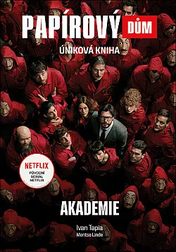 Papírový dům: Akademie