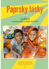 Paprsky lásky zářící v Bangladéši i jinde ve světě