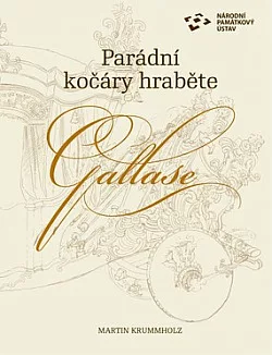 Parádní kočáry hraběte Gallase