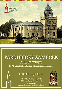 Pardubický Zámeček a jeho osudy