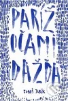 Paríž očami dažďa