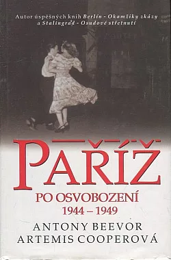 Paříž po osvobození 1944-1949