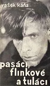 Pasáci, flinkové a tuláci