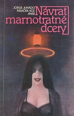 Pasačka koz aneb Návrat marnotratné dcery