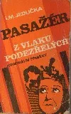 Pasažér z vlaku podezřelých