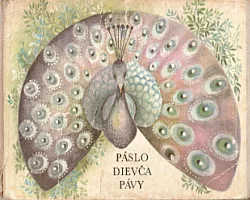 Páslo dievča pávy