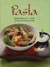 Pasta - italské těstoviny, rychle, chutně a mnohostranně