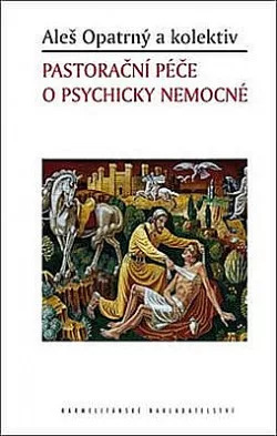 Pastorační péče o psychicky nemocné