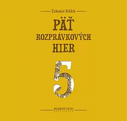 Päť rozprávkových hier