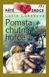 Pomsta chutná hořce