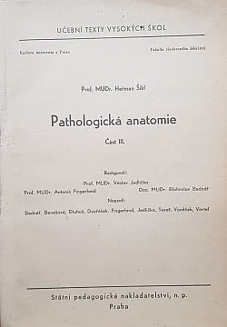 Pathologická anatomie část  třetí