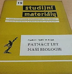 Patnáct let naší biologie