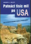 Patnáct tisíc mil po USA