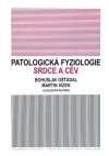 Patologická fyziologie srdce a cév