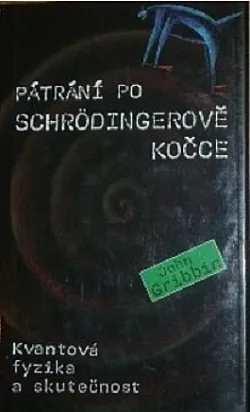 Pátrání po Schrödingerově kočce: Kvantová fyzika a skutečnost
