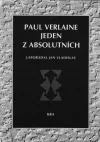Paul Verlaine - jeden z absolutních