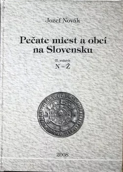 Pečate miest a obcí na Slovensku: II. zväzok N-Ž